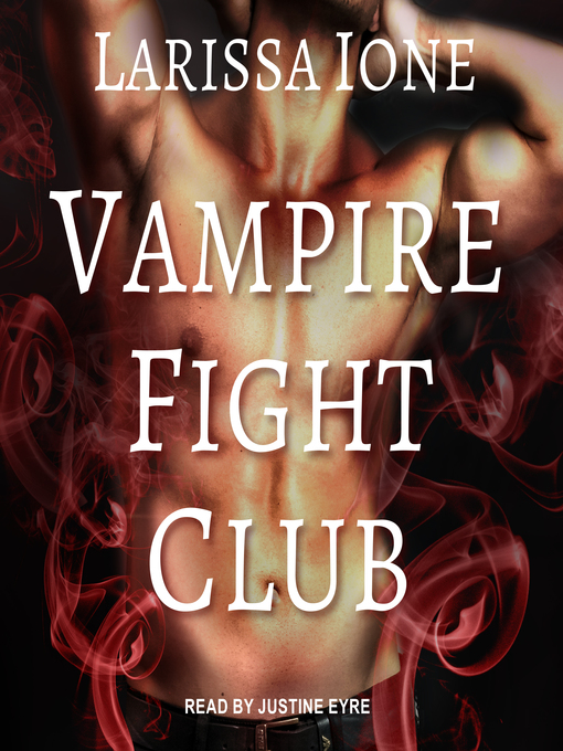 Title details for Vampire Fight Club by Larissa Ione - Available